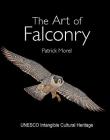 The Art of Falconry By Patrick Morel Cover Image