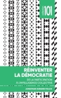 Réinventer La Démocratie: de la Participation À l'Intelligence Collective (Collection 101) Cover Image