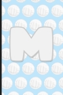 M: Vollyball Monogram Initial Letter M Notebook - 6
