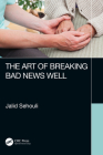 The Art of Breaking Bad News Well Cover Image