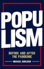 Populism: Before and After the Pandemic By Michael Burleigh Cover Image