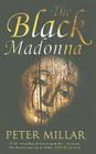 The Black Madonna By Peter Millar Cover Image