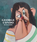 George Condo: Humanoids By Didier Ottinger Cover Image