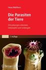 Die Parasiten Der Tiere: Erkrankungen Erkennen, Bekämpfen Und Vorbeugen Cover Image