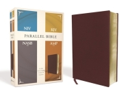 Niv, Kjv, Nasb, Amplified, Parallel Bible, Bonded Leather, Burgundy: Four Bible Versions Together for Study and Comparison By Zondervan Cover Image