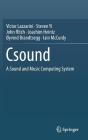 Csound: A Sound and Music Computing System By Victor Lazzarini, Steven Yi, John Ffitch Cover Image