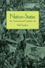 Nation-States: Consciousness and Competition By Neil Davidson Cover Image