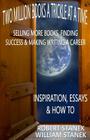 Two Million Books a Trickle at a Time: Selling More Books, Finding Success & Making Writing a Career. Inspiration, Essays & How To Cover Image