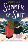 Summer of Salt By Katrina Leno Cover Image