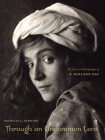 Through an Uncommon Lens: The Life and Photography of F. Holland Day By Patricia J. Fanning Cover Image