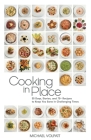 Cooking In Place: 50 Days, Stories, and 70+ Recipes to Keep You Sane in Challenging Times Cover Image