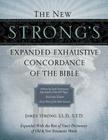 The New Strong's Expanded Exhaustive Concordance of the Bible By James Strong Cover Image