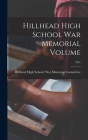 Hillhead High School War Memorial Volume; 1921 Cover Image