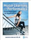 Motor Learning and Performance 6th Edition With Web Study Guide-Loose-Leaf Edition: From Principles to Application By Richard A. Schmidt, Timothy D. Lee Cover Image