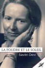 La Foudre et le Soleil By Savitri Devi Cover Image