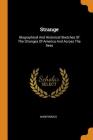 Strange: Biographical and Historical Sketches of the Stranges of America and Across the Seas By Anonymous Cover Image