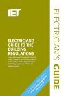 Electrician's Guide to the Building Regulations (Electrical Regulations) Cover Image