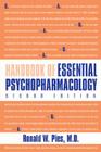 Handbook of Essential Psychopharmacology By Ronald W. Pies Cover Image