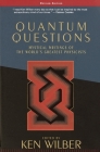 Quantum Questions: Mystical Writings of the World's Great Physicists Cover Image