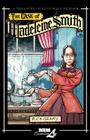 The Case of Madeleine Smith (A Treasury of Victorian Murder) By Rick Geary Cover Image