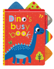Dino's Busy Book: Scholastic Early Learners (Touch and Explore) By Scholastic Cover Image