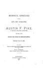 Memorial Addresses on the Life and Character of Austin F. Pike By United States Congress Cover Image