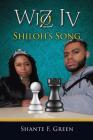 Wiz IV By Shante F. Green Cover Image