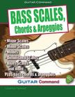 Bass Scales, Chords And Arpeggios By Dan Wright (Editor), Laurence Harwood Cover Image