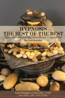 Hypnosis: The Best of The Best: Inductions, Deepenings, Amnesia and Terminations for Your Practice By Lmt Reed, Kathryn Nee (Photographer), Ccht Cplc Herrington Cover Image