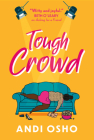 Tough Crowd By Andi Osho Cover Image