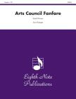 Arts Council Fanfare: Score & Parts (Eighth Note Publications) By Daniel Thrower (Composer) Cover Image
