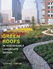 Green Roofs in Sustainable Landscape Design Cover Image
