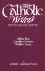 Three Catholic Writers of the Modern South By Jr. Brinkmeyer, Robert H., Jr. Brinkmeyer, Robert H. (Editor) Cover Image