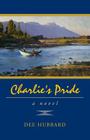 Charlie's Pride By Dee Hubbard Cover Image