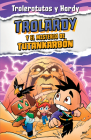 Trolardy 2. Trolardy Y El Misterio de Tutankarbón By Trolerotutos, Hardy Cover Image