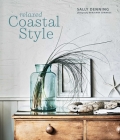 Relaxed Coastal Style By Sally Denning Cover Image