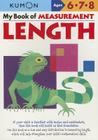 My Book of Measurement: Length (Kumon Math Workbooks) Cover Image