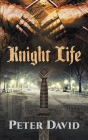 Knight Life By Peter David Cover Image