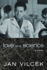 Love and Science: A Memoir Cover Image
