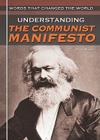 Understanding the Communist Manifesto (Words That Changed the World) Cover Image