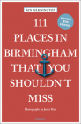 111 Places in Birmingham That You Shouldn't Miss Cover Image