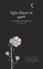 Light Filters In: Poems By Caroline Kaufman, Yelena Bryksenkova (Illustrator) Cover Image