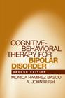 Cognitive-Behavioral Therapy for Bipolar Disorder By Monica Ramirez Basco, PhD, A. John Rush, MD Cover Image