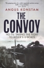 The Convoy: HG-76: Taking the Fight to Hitler's U-boats Cover Image