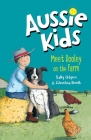 Meet Dooley on the Farm (Aussie Kids) Cover Image
