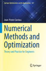 Numerical Methods and Optimization: Theory and Practice for Engineers (Springer Optimization and Its Applications #187) By Jean-Pierre Corriou Cover Image