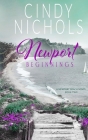 Newport Beginnings By Cindy Nichols Cover Image