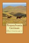 Pennsylvania German Dictionary Cover Image