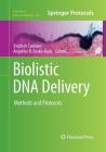 Biolistic DNA Delivery: Methods and Protocols (Methods in Molecular Biology #940) By Stephan Sudowe (Editor), Angelika B. Reske-Kunz (Editor) Cover Image