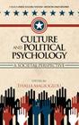 Culture and Political Psychology: A Societal Perspective (Hc) (Advances in Cultural Psychology: Constructing Human Developm) By Thalia Magioglou (Editor) Cover Image